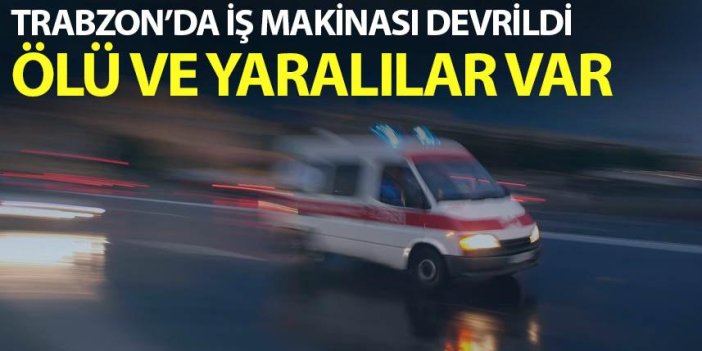 Trabzon'da yaylada kaza! Ölü ve yaralılar var