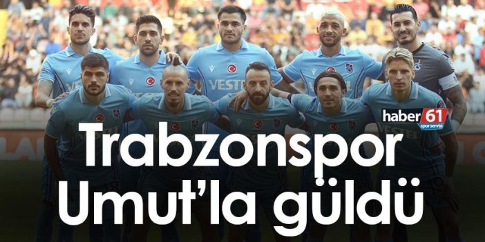 Trabzonspor Kayseri deplasmanında Umut'la güldü