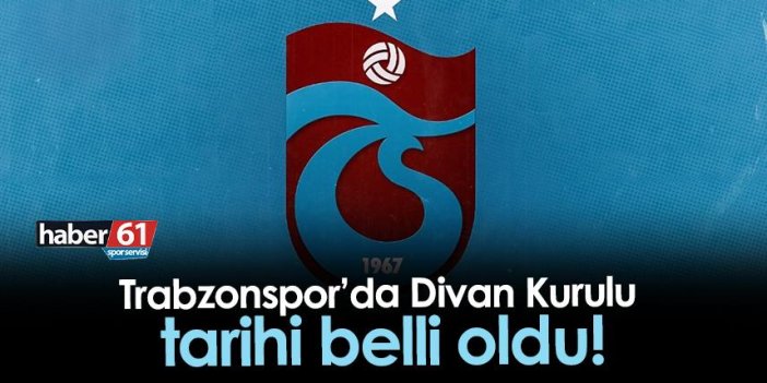 Trabzonspor’da Divan Kurulu tarihi belli oldu!