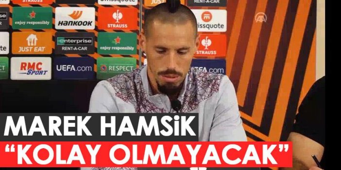 Trabzonspor'un yıldızı Marek Hamsik: Kolay olmayacak!