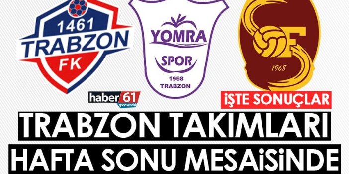 Trabzon takımlarında iki kötü bir güzel haber! 1461 Trabzon, Ofspor, Yomraspor...