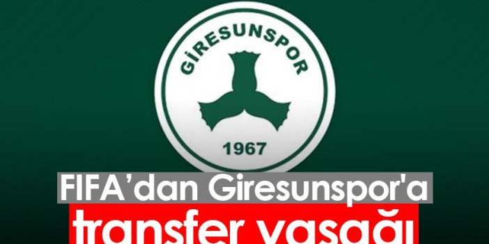 FIFA'dan Giresunspor'a transfer yasağı