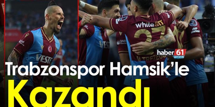 Trabzonspor Sivasspor'u Hamsik'le geçti