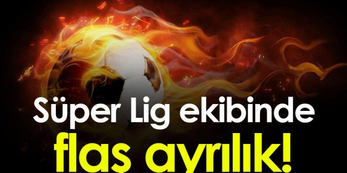 Süper Lig ekibinde flaş istifa! Teknik Direktör görevi bıraktı