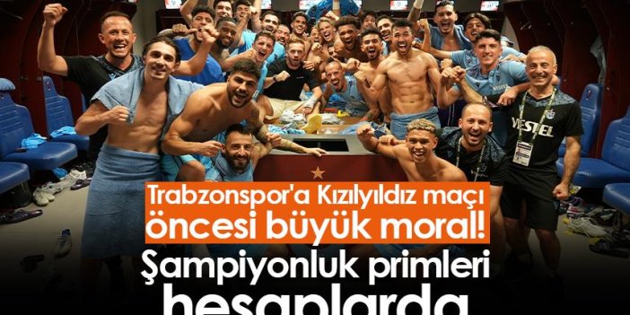 Trabzonspor'a Kızılyıldız maçı öncesi büyük moral! Şampiyonluk primleri hesaplarda