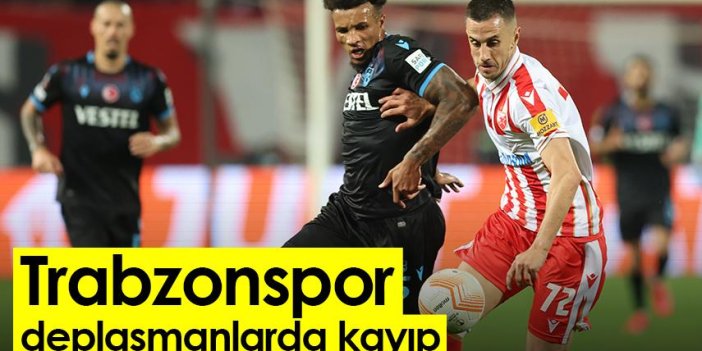 Trabzonspor, deplasmanlarda kayıp