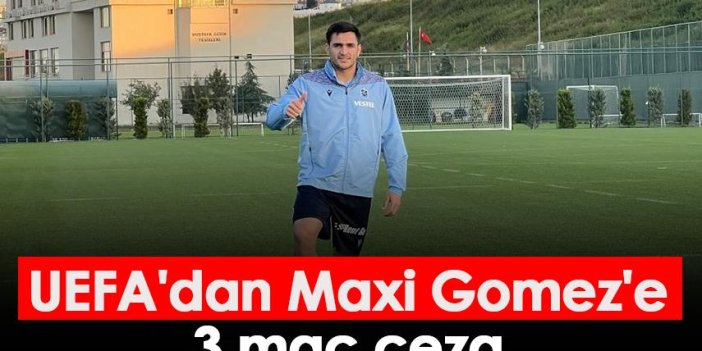 UEFA'dan Maxi Gomez'e 3 maç ceza