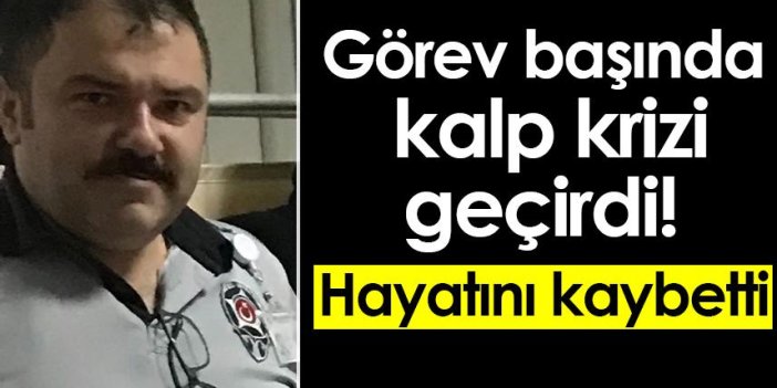 Samsun'da güvenlik görevlisi hayatını kaybetti!