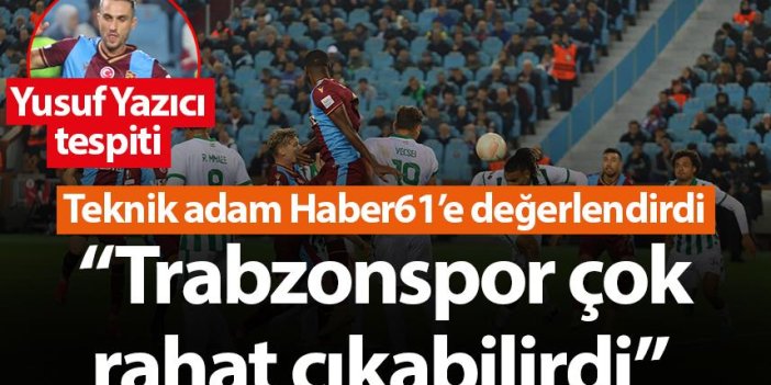 Teknik adam Mutlu Dervişoğlu’ndan Haber61’e değerlendirme “Trabzonspor Çok rahat çıkabilirdi”