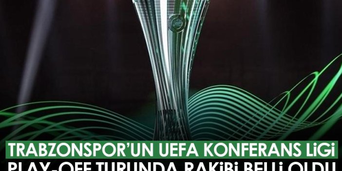Trabzonspor’un Avrupa’daki rakibi belli oldu!