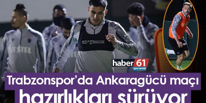 Trabzonspor’da Ankaragücü maçı hazırlıkları sürüyor