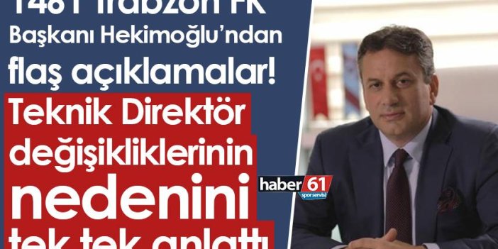 1461 Trabzon FK Başkanı Hekimoğlu’ndan flaş açıklamalar!