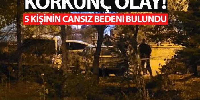 Ankara'da korkunç olay! Bir evde 5 kişinin cansız bedeni bulundu
