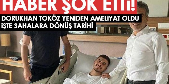 Haber şok etkisi yarattı! Trabzonspor'un yıldızı Dorukhan Toköz yeniden ameliyat oldu!