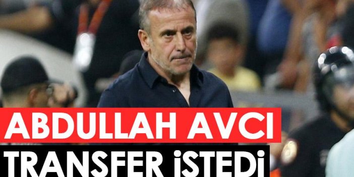Trabzonspor'da Abdullah Avcı devre arasında transfer istedi!