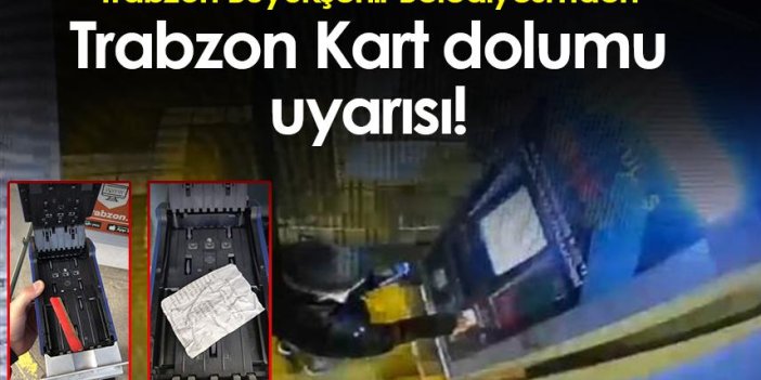 Trabzon Büyükşehir Belediyesi'nden Trabzon Kart dolumu uyarısı!