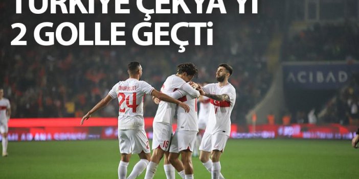 Türkiye Çekya'yı 2 golle yıktı
