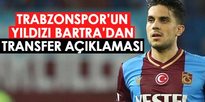 Trabzonspor’un yıldızı Bartra’dan transfer açıklaması! “Çok mutluyum”