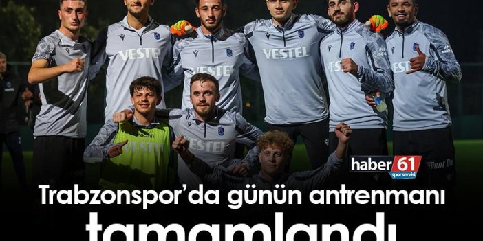 Trabzonspor’da günün antrenmanı tamamlandı