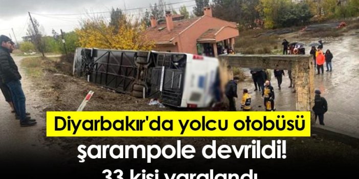 Diyarbakır'da yolcu otobüsü şarampole devrildi! 33 kişi yaralandı