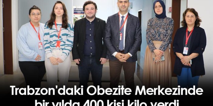 Trabzon'daki Obezite Merkezinde bir yılda 400 kişi kilo verdi