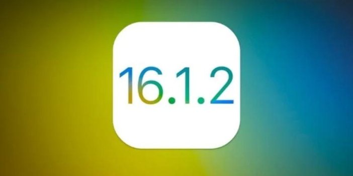 iOS 16.1.2 güncellemesi sunuldu! Hataları çözüyor