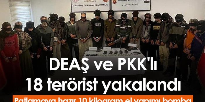 İçişleri Bakanlığı açıkladı! Suriye'de 18 terörist yakalandı