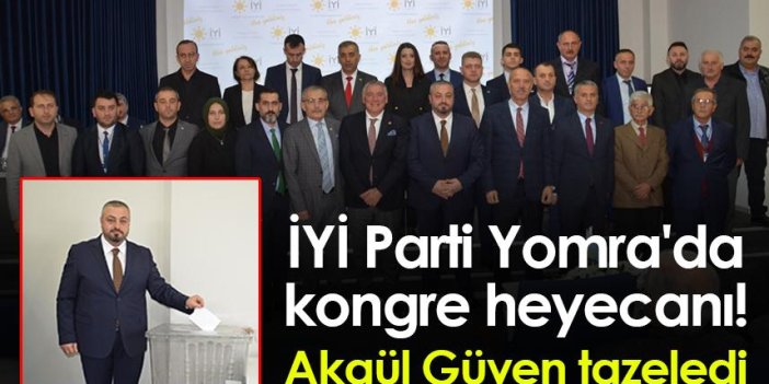 Trabzon'da İYİ Parti Yomra'da kongre heyecanı! Akgül Güven tazeledi