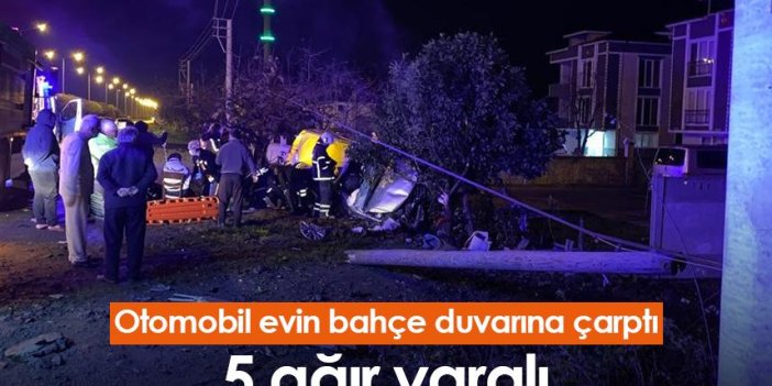 Samsun'da otomobil evin bahçe duvarına çarptı: 5 ağır yaralı