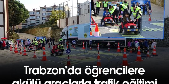 Trabzon'da öğrencilere akülü araçlarla trafik eğitimi