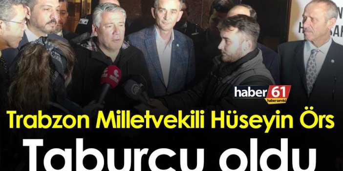 Trabzon Milletvekili Hüseyin Örs taburcu oldu