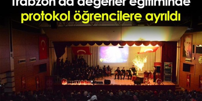 Trabzon'da değerler eğitiminde protokol öğrencilere ayrıldı