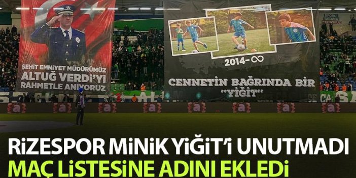 Rizespor minik Yiğit'i unutmadı! Göztepe maçı listesine ekledi