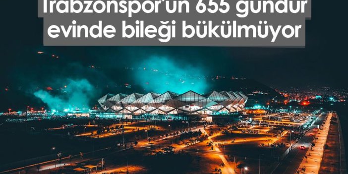 Trabzonspor'un 655 gündür evinde bileği bükülmüyor