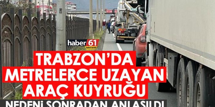 Trabzon’da sahil yolunda uzun kuyruk! Sürücüler isyan etti