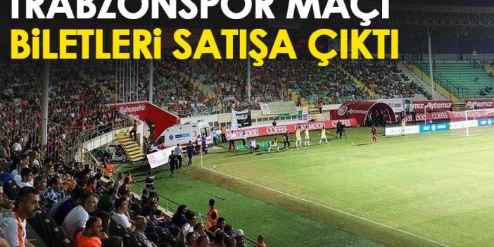 Trabzonspor maçı biletlerini satışa çıkarttılar! İşte rakam