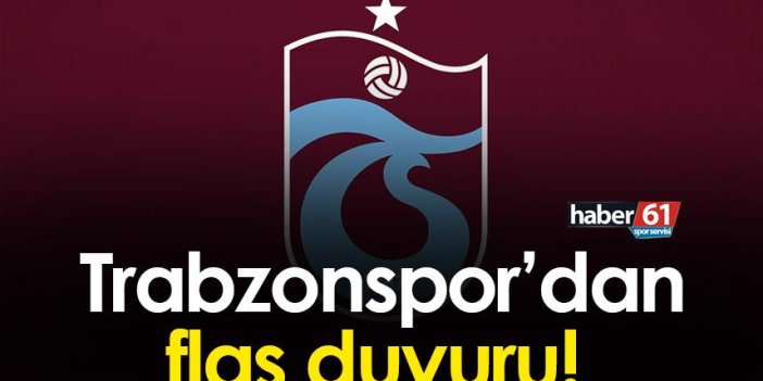 Trabzonspor’dan flaş duyuru! Son tarih 5 Mart