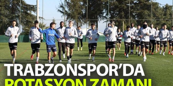Trabzonspor'da rotasyon zamanı! Avcı Giresunspor maçında uygulayacak