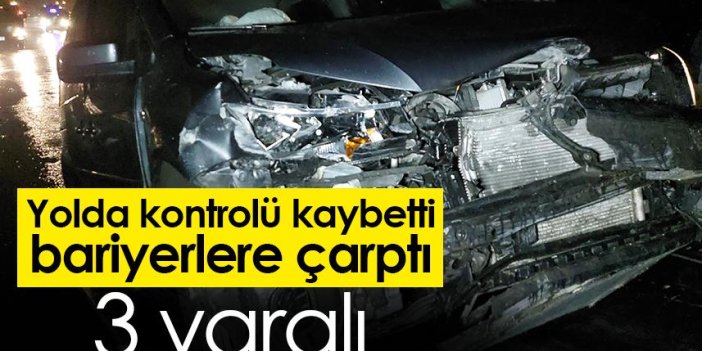 Samsun'da bir araç bariyerlere çarptı: 3 yaralı