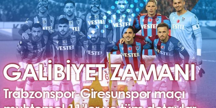 Trabzonspor Giresunspor maçı saat kaçta hangi kanalda?