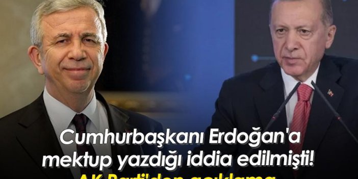 Cumhurbaşkanı Erdoğan'a mektup yazdığı iddia edilmişti! AK Parti'den açıklama