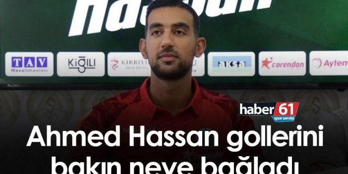 Ahmed Hassan: “Trabzonspor gibi çok büyük bir takıma karşı”