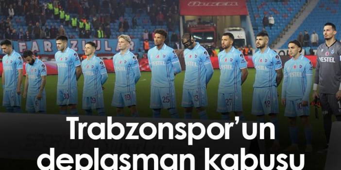 Trabzonspor deplasmanda maç kazanamıyor. 10-01-2023