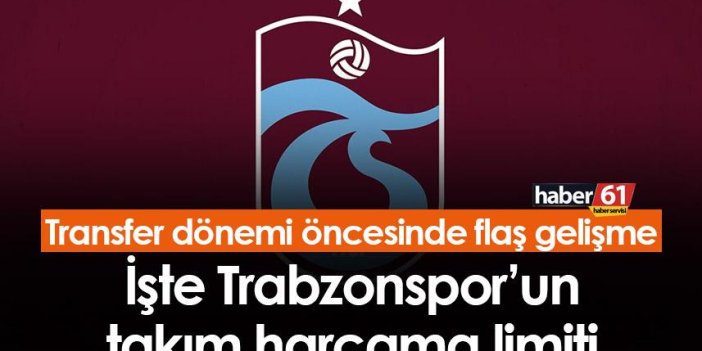 Süper Lig Kulüplerinin harcama limitleri açıklandı! İşte Trabzonspor'un harcama limiti