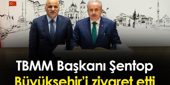 TBMM Başkanı Şentop Trabzon Büyükşehir Belediyesi’ni ziyaret etti
