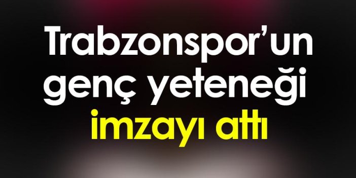 Trabzonspor’un genç yeteneği Batuhan Günaldı imzayı attı