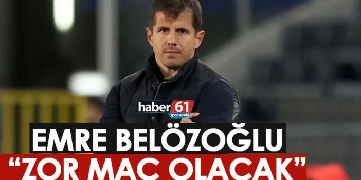 Trabzonspor maçı konuşan Başakşehir teknik direktörü Emre Belözoğlu: Zor bir maç olacak