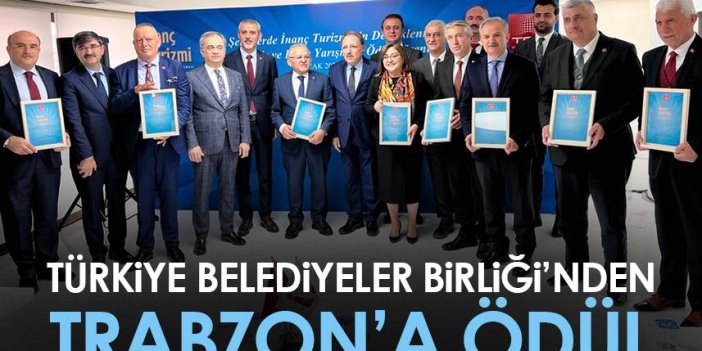 Türkiye Belediyeler Birliği'nden Trabzon'a ödül