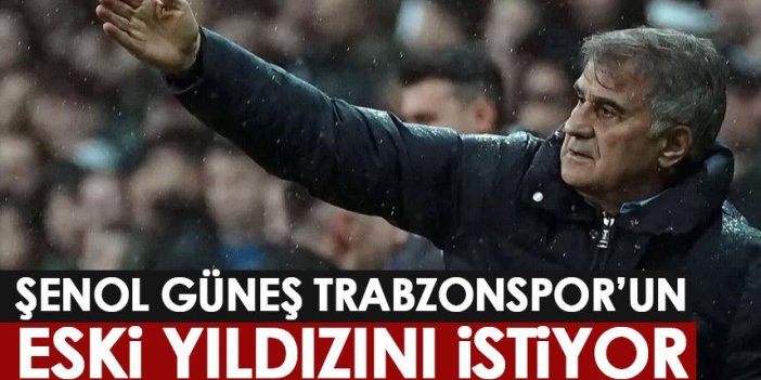Şenol Güneş Trabzonspor’un eski yıldızını istiyor! Kiralama Teklifi...