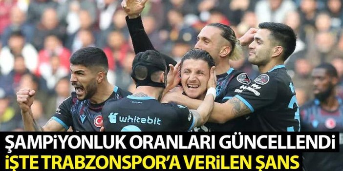 Süper Lig'de şampiyonluk oranları güncellendi! İşte Trabzonspor'a verilen şans